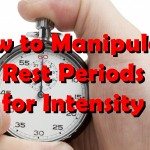 How to Manipulate Rest Periods for Intensity
