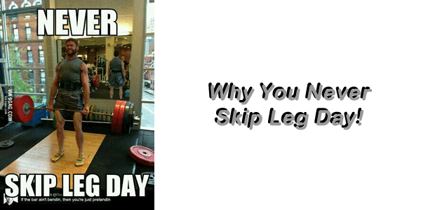 never-skip-leg-day