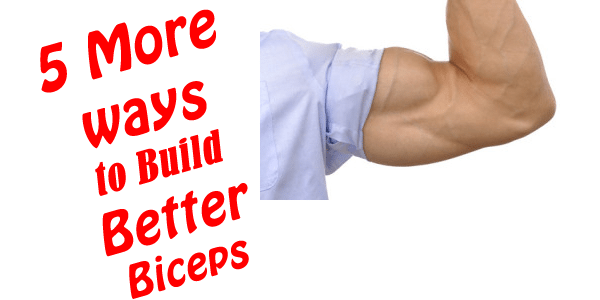 better biceps