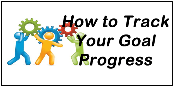 How to Track Your Goal Progress - Fitness Exposé